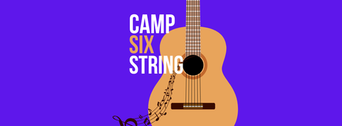Camp Six String (ages 8 to 12)