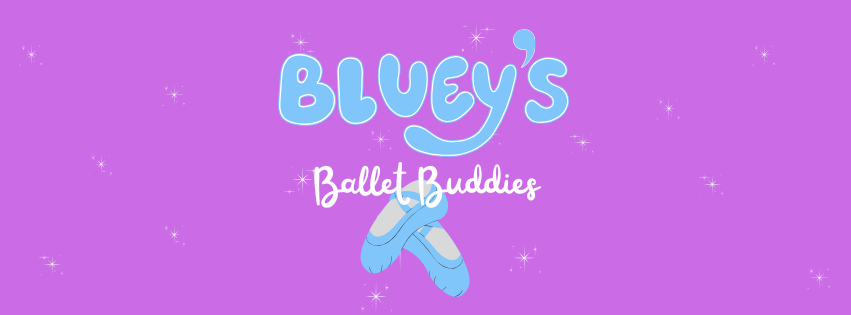 Bluey's Ballet Buddies (Ages 3-6) — photo 1 of 1
