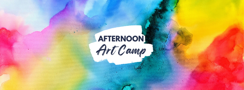 Afternoon Art Camp Ages 6-12 (Session 3)